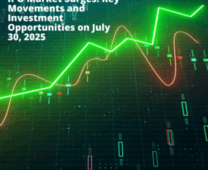 A digital stock market chart with green and red candlesticks and a rising green trendline, representing IPO market growth and investment opportunities as of July 30, 2025.