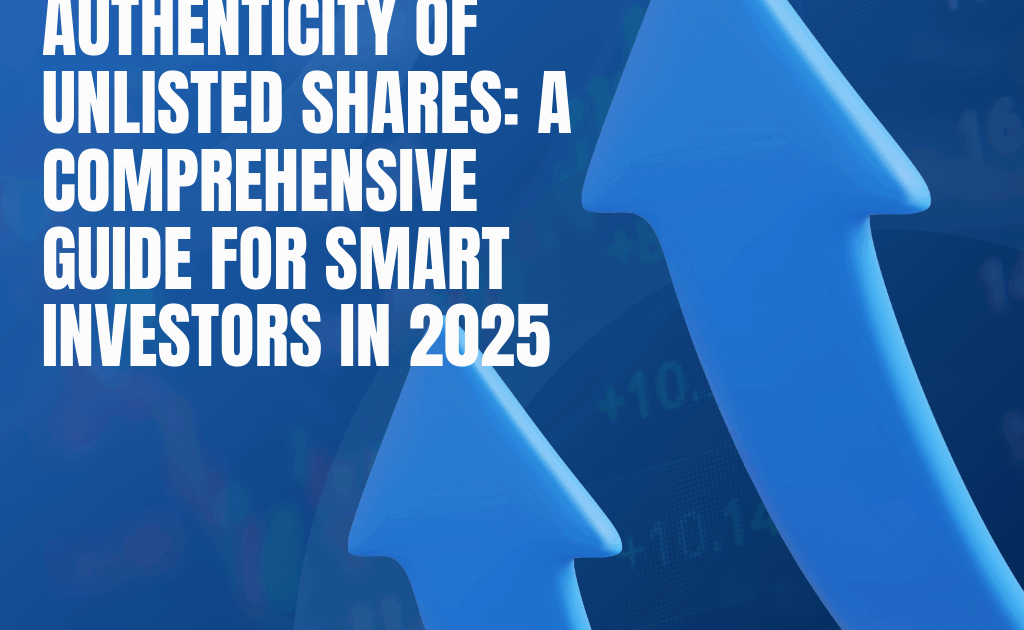 Guide for investors on verifying the authenticity of unlisted shares in 2025 with Riddhi Siddhi Share Brokers, helping smart investors make secure investment decisions.