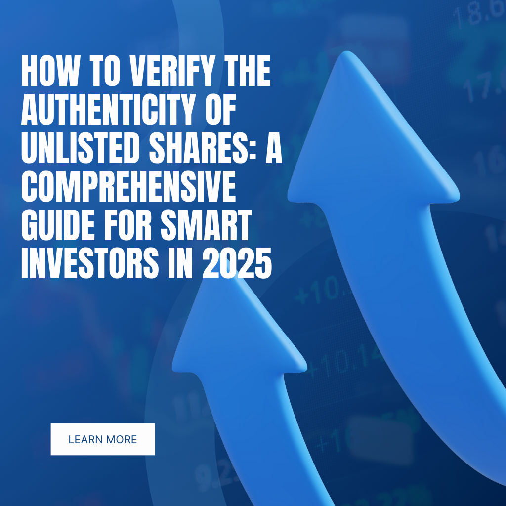 Guide for investors on verifying the authenticity of unlisted shares in 2025 with Riddhi Siddhi Share Brokers, helping smart investors make secure investment decisions.