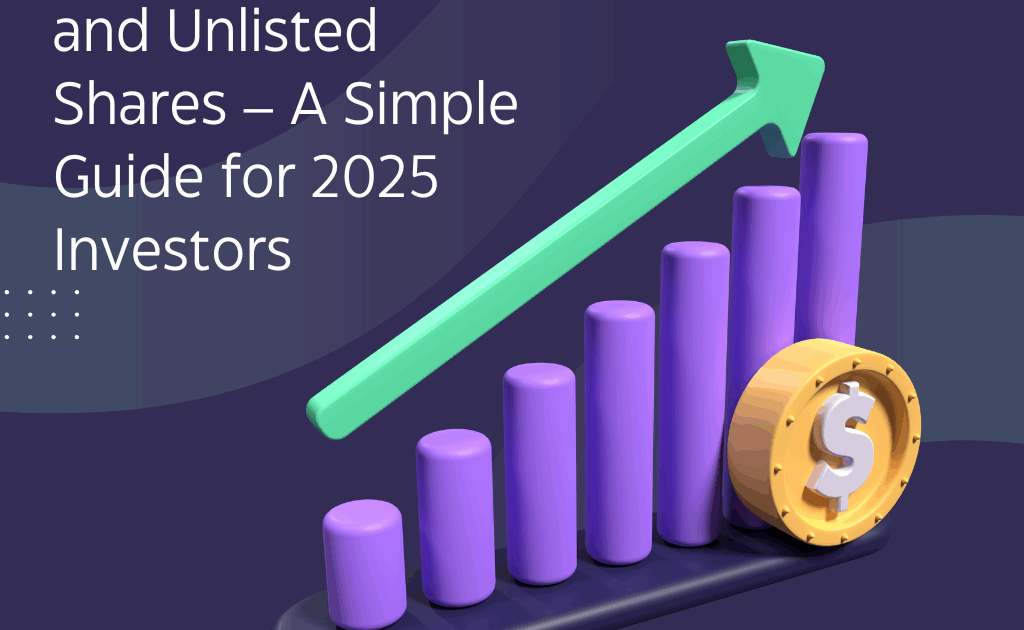 Difference Between Listed and Unlisted Shares – A Simple Guide for 2025 Investors with upward growth chart and dollar coin