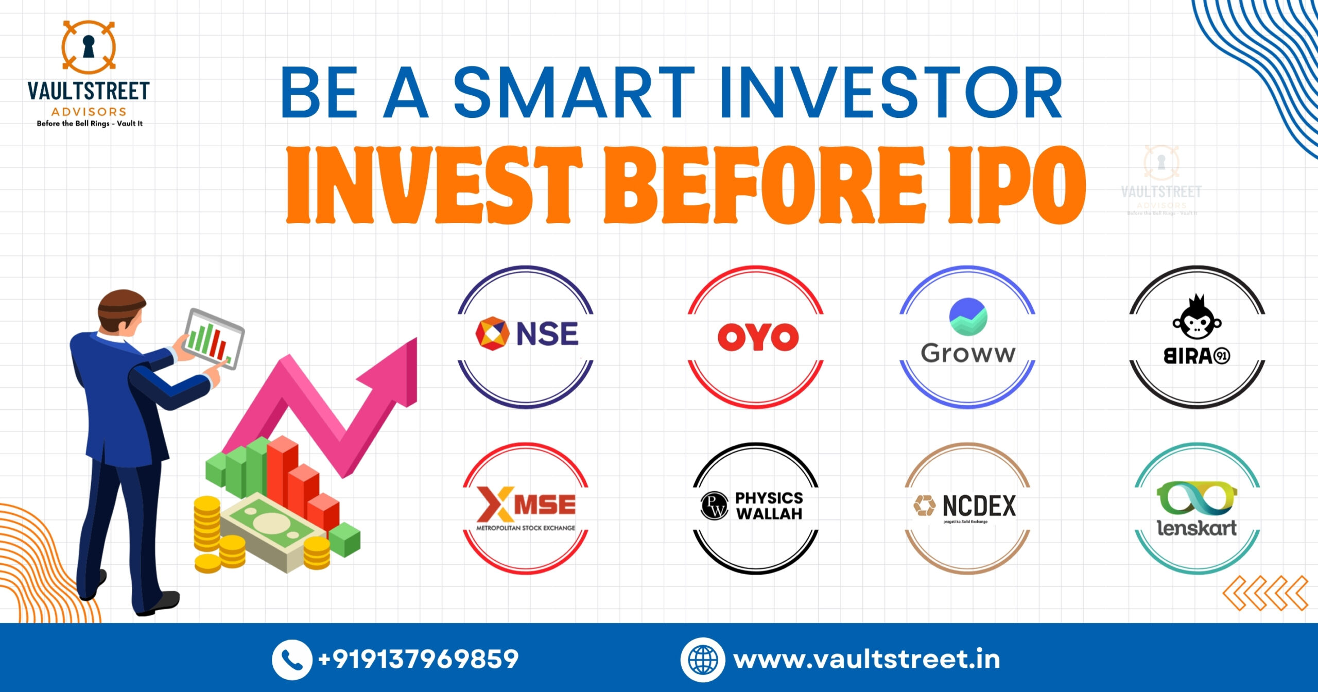 A graphic titled "BE A SMART INVESTOR, INVEST BEFORE IPO" showing a man viewing a tablet with a rising pink arrow and stack of money/coins. Below the title are logos of companies and exchanges like NSE, OYO, Groww, Mamaearth (BIRA), MSE, Physics Wallah, NCDEX, and Lenskart, suggesting opportunities for pre-IPO investments.