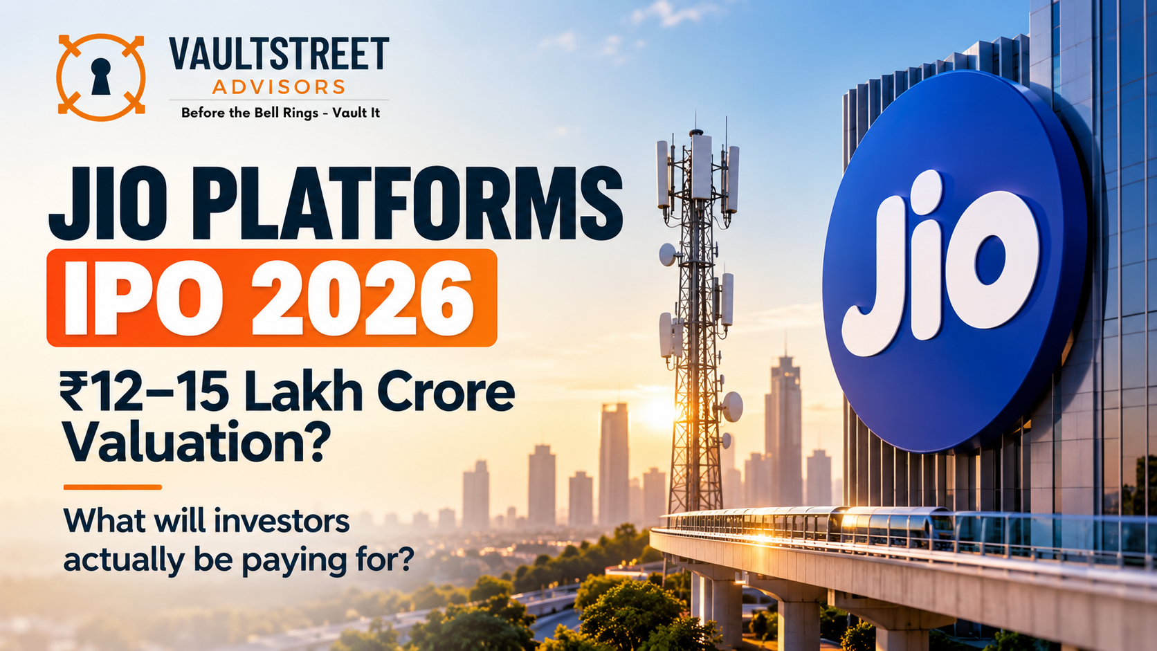 jio-platforms-ipo-2026-valuation-vaultstreet