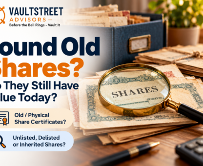Old physical, unlisted and delisted share certificates value guide by VaultStreet Advisors